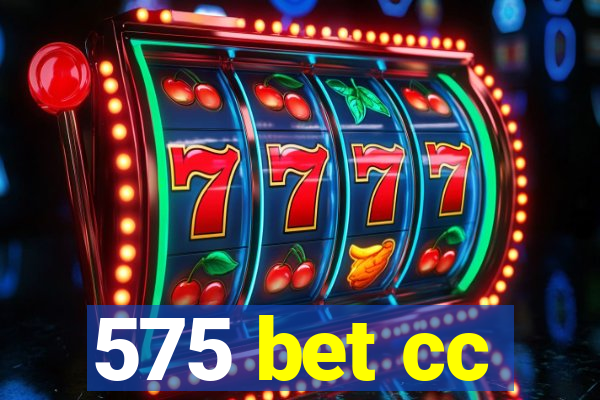 575 bet cc